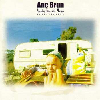 CD Ane Brun: Spending Time With Morgan 515978