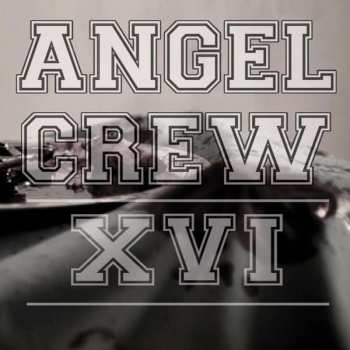 Album Angel Crew: XVI
