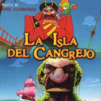 Album Angel Illarramendi: La Isla Del Cangrejo 