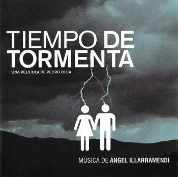 Album Angel Illarramendi: Tiempo De Tormenta