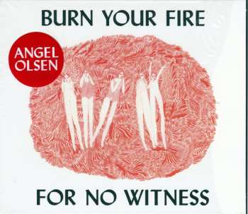 CD Angel Olsen: Burn Your Fire For No Witness 228733
