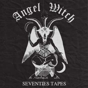 Album Angel Witch: Seventies Tapes