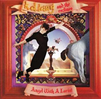 LP k.d. lang and the reclines: Angel With A Lariat LTD | CLR 2243