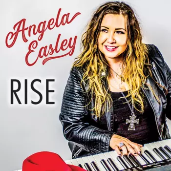 Angela Easley: Rise