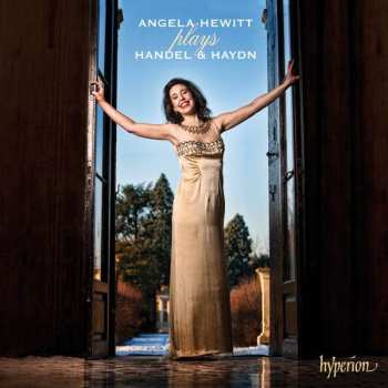 Album Angela Hewitt: Angela Hewitt Plays Handel & Haydn