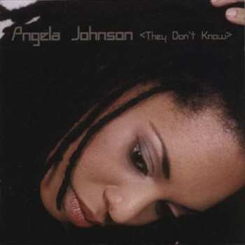 Album Angela Johnson: They Don't Know