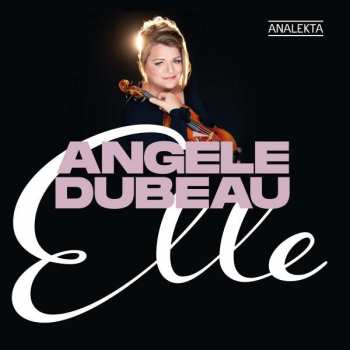 Album Angèle Dubeau: Elle
