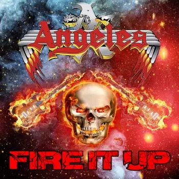 Angeles: Fire It Up