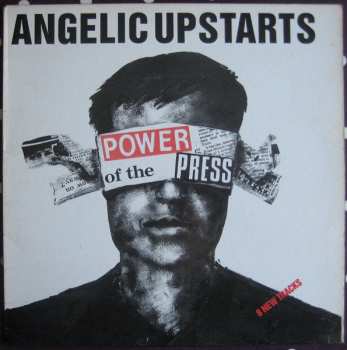 Album Angelic Upstarts: Power Of The Press