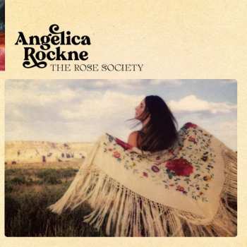 Album Angelica Rockne: The Rose Society