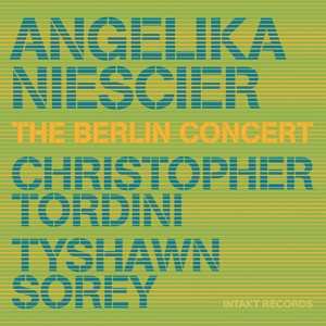 Album Angelika Niescier: The Berlin Concert