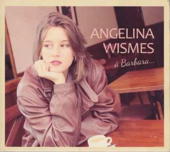 Album Angelina De Wismes: À Barbara
