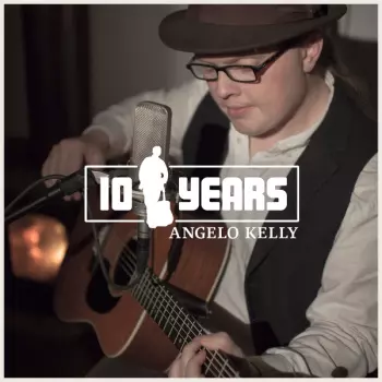 Angelo Kelly: 10 Years