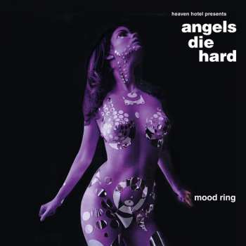Album Angels Die Hard: Mood Ring