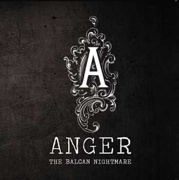 Album Anger: The Balcan Nightmare