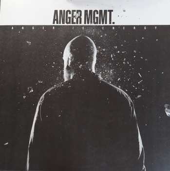 Album Anger Mgmt: anger is energy