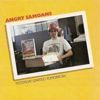 CD Angry Samoans: Yesterday Started Tomorrow