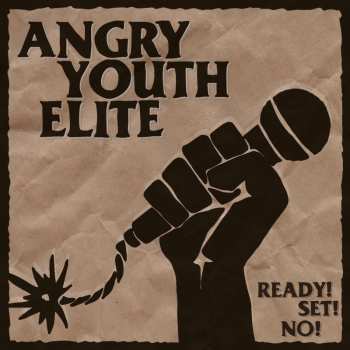Album Angry Youth Elite: Ready!Set!No!