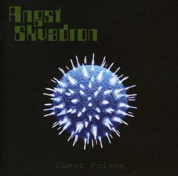 Album Angst Skvadron: Sweet Poison