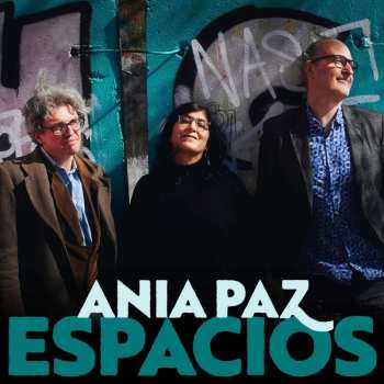 Album Ania Paz: Espacios