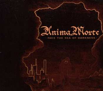 CD Anima Morte: Face The Sea Of Darkness DIGI 401695