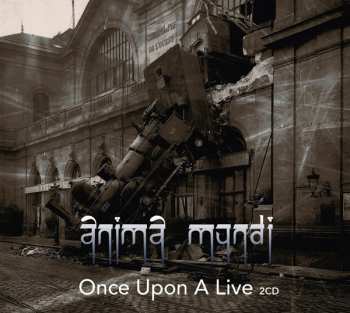 Album Anima Mundi: Once Upon A Live