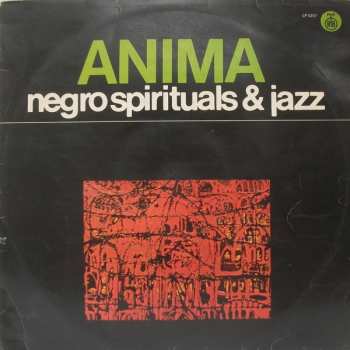 Album Anima: Negro Spirituals And Jazz