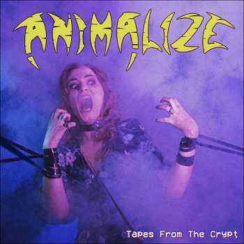 Album Animalize: Tapes From The Crypt