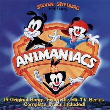 Album Animaniacs: Steven Spielberg Presents Animaniacs