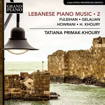 Anis Fuleihan: Lebanese Piano Music - 2