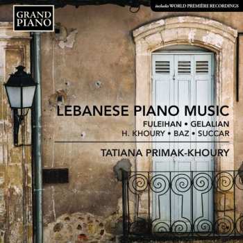 Album Anis Fuleihan: Tatiana Primak-khoury - Lebanese Piano Music