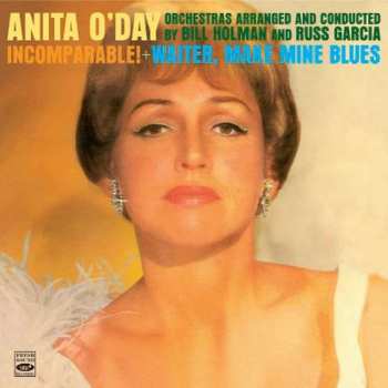 CD Anita O'day: Incomparable! + Waiter, Make Mine Blues 527127