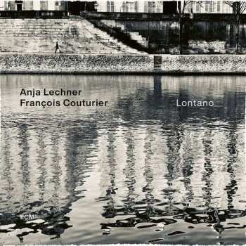 Album Anja Lechner: Lontano