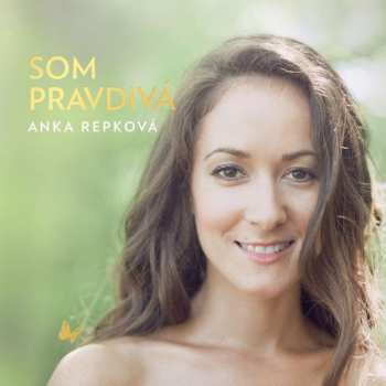 Album Anka Repková: Som Pravdivá