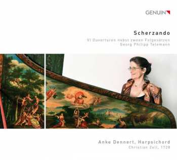 Album Anke Dennert: Scherzando: VI Ouverturen Nebst Zween Folgesätzen