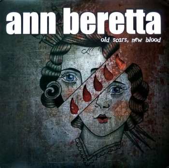 Album Ann Beretta: Old Scars, New Blood
