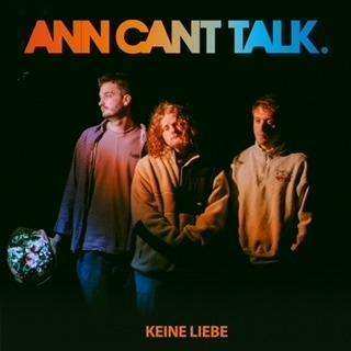 Album Ann Can't Talk: Keine Liebe