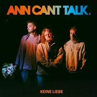Ann Can't Talk: Keine Liebe