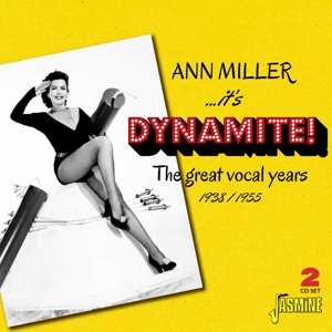 2CD Ann Miller: It's Dynamite! The Great Vocal Years, 1938-1955 194192