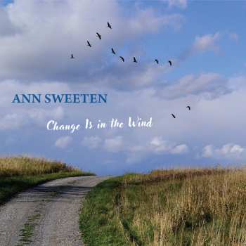 Album Ann Sweeten: Change Is In The Wind