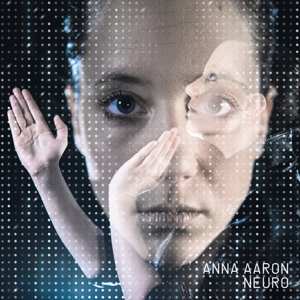Album Anna Aaron: Neuro