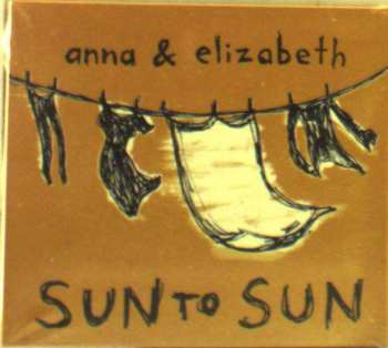 CD Anna And Elizabeth: Sun To Sun 426107