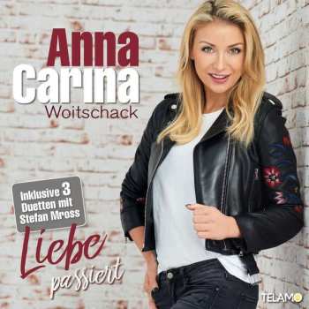 Album Anna-Carina Woitschack: Liebe Passiert