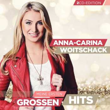 Anna-Carina Woitschack: Meine Ersten Großen Hits