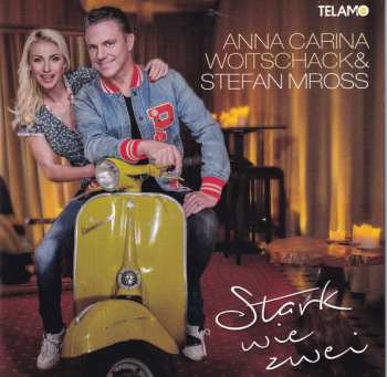 Album Anna-Carina Woitschack: Stark Wie Zwei