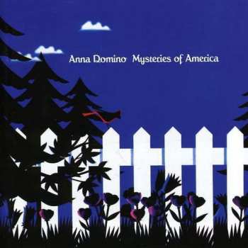 Album Anna Domino: Mysteries Of America