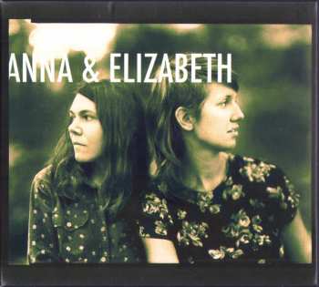 Anna And Elizabeth: Anna & Elizabeth