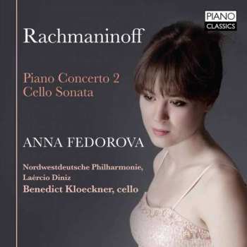 Album Anna Fedorova: Piano Concerto 2 - Cello Sonata