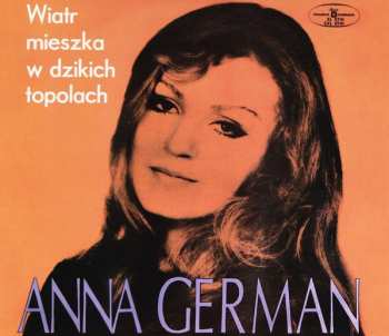 CD Anna German: Wiatr Mieszka W Dzikich Topolach 47468