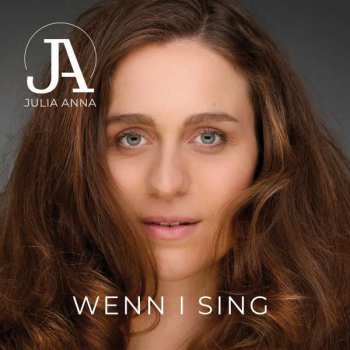 Album Anna Julia: Wenn I Sing